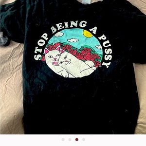 Stop being a pussy shirt